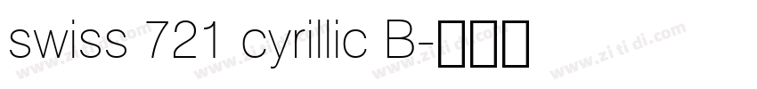 swiss 721 cyrillic B字体转换